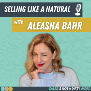 How to Get Better at Sales - Sell Like a Natural