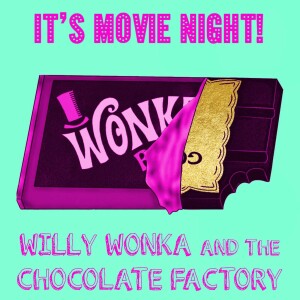 Willy Wonka & the Chocolate Factory 🍫🏭