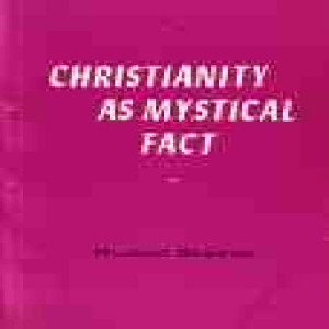 8 Episode 7:  Christianity as Mystical Fact Part 7 [End of Book] by Rudolf Steiner