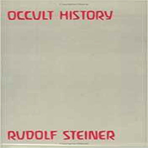 126 Episode 2: Lecture 2: Occult History: (Stuttgart December 28, 1910) by Rudolf Steiner