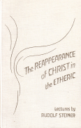 Episode 7: Lecture 7:  The Return of Christ by Rudolf Steiner