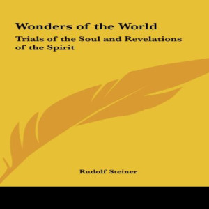 CW 129 Episode 10: Lecture 10: The two poles of all soul ordeals; the macrocosmic Christ impulse in the meaning of St. Paul (August 27, 1911) [End of Book] by Rudolf Steiner
