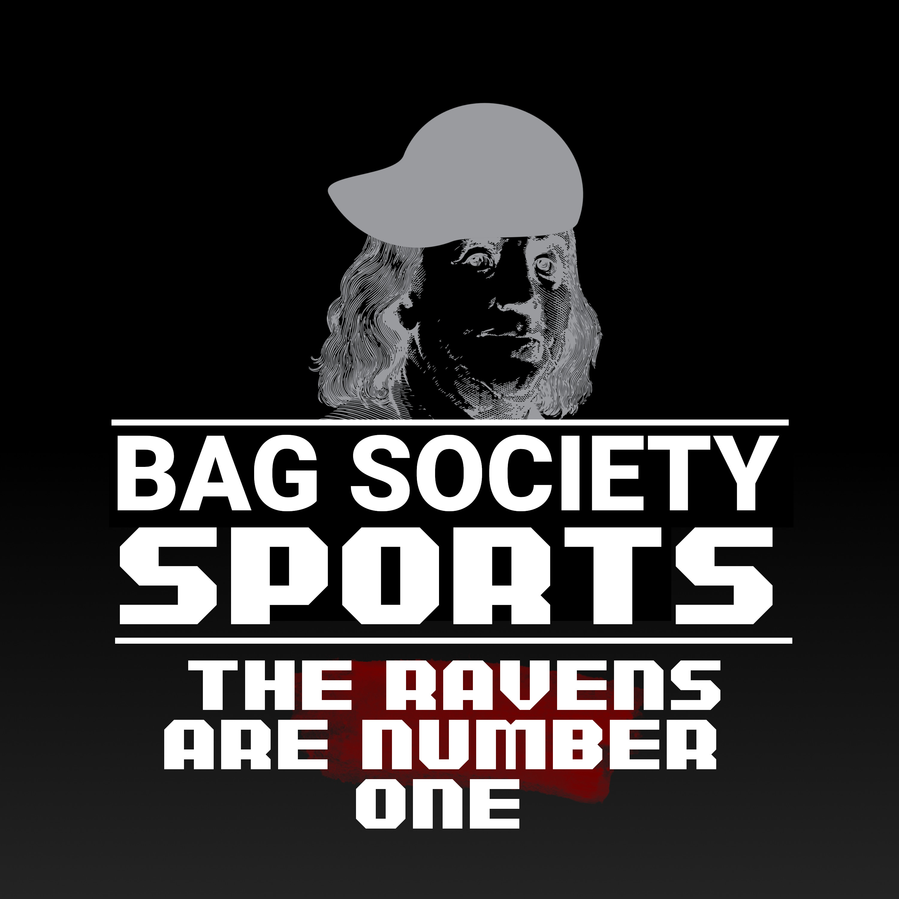 The Ravens Are Number One | Bag Society Sports