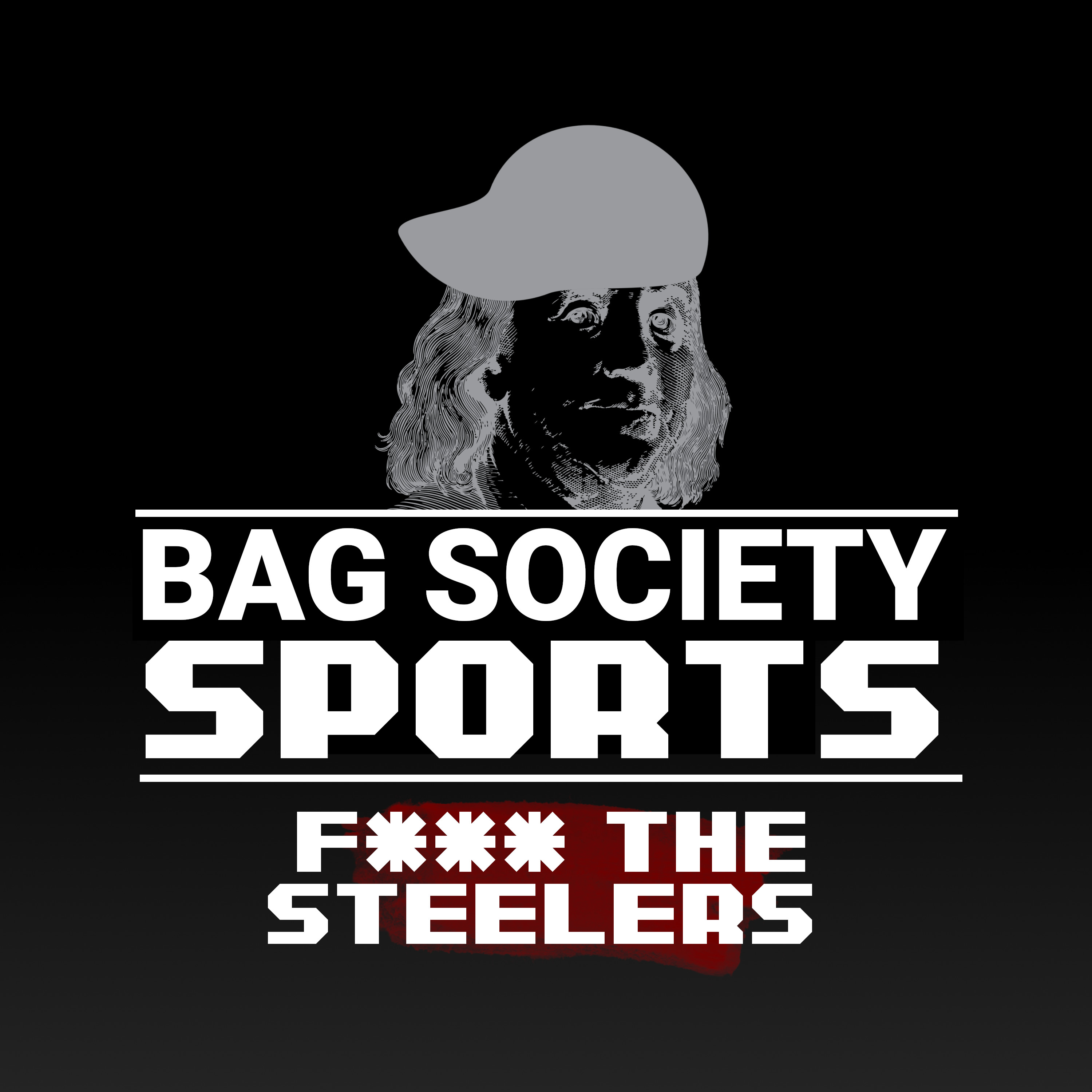 F*** The Steelers | Bag Society Sports