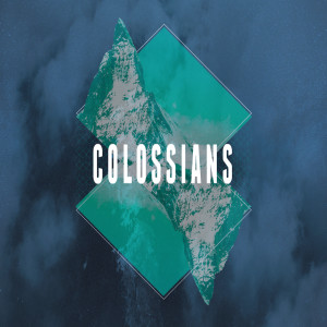 Colossians - Heart and Hands