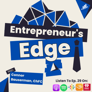 Ep. 29- Entrepreneurship Edge & New Mini Series Announcement