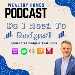 Ep.24- Budgets That Stick
