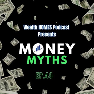 Ep.48- Money Myths