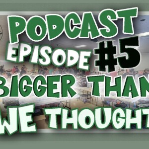 Podcast Episode #5