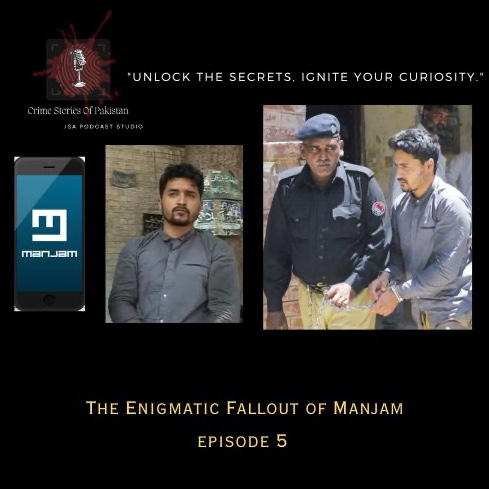 Episode 5: The Enigmatic Fallout of Manjam