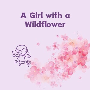 A Girl with a Wildflower