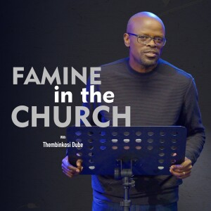 Famine In The Church