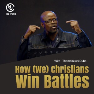 How (We) Christians Win Battles