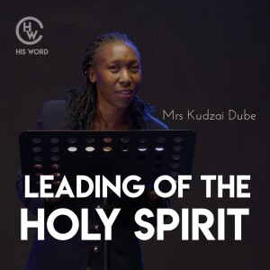 Leading of The Holy SPirit | With Kudzai Dube