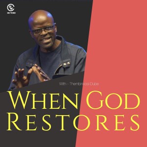 When The Lord Restores
