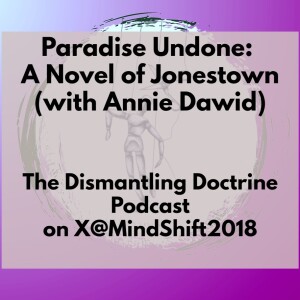 Paradise Undone: A Novel of Jonestown (with Annie Dawid)