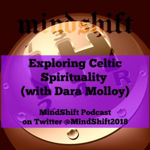 Exploring Celtic Spirituality (with Dara Molloy)