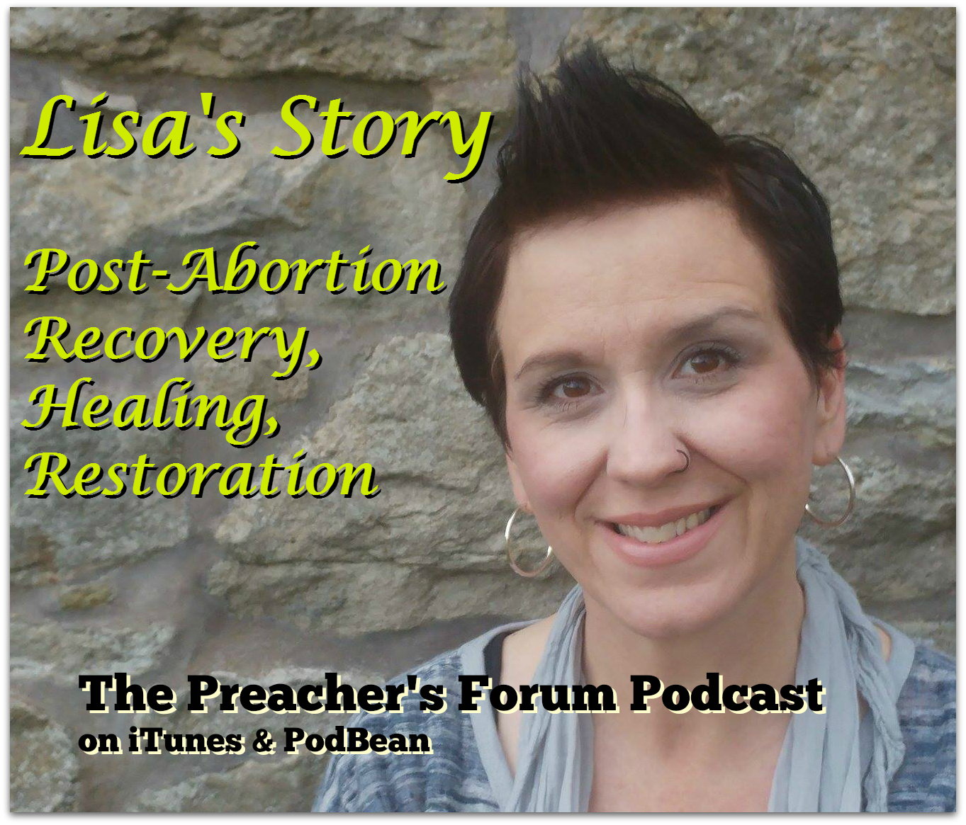 Show 17: Lisa's Story: Post-Abortion Recovery, Healing, and Restoration
