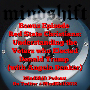 Bonus Episode - Red State Christians: Understanding the Voters who Elected Donald Trump (with Angela Denker)