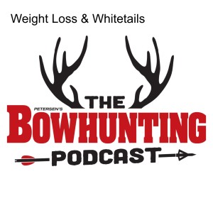 Weight Loss & Whitetails
