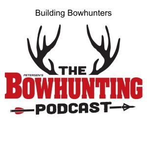 Building Bowhunters