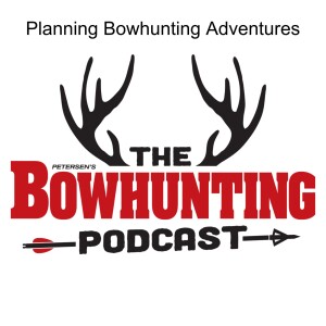 Planning Bowhunting Adventures