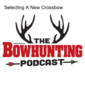 Selecting A New Crossbow