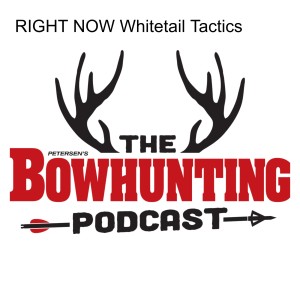 RIGHT NOW Whitetail Tactics