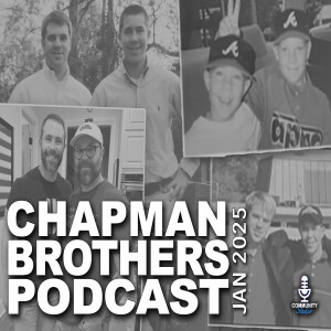 Chapman Brothers Podcast—Looking Forward to 2025