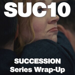 Succession: Series Wrap-Up from Suc10 #Succession #SuccessionHBO