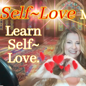Self~Love Motivation.
