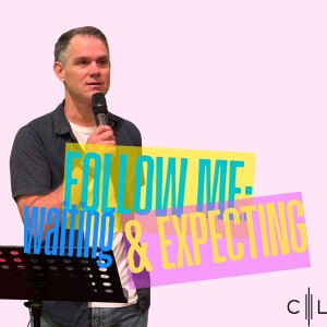 Waiting & Expecting