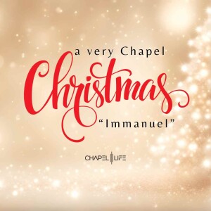 A Very Chapel Christmas - Immanuel
