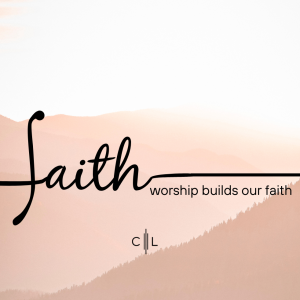 Faith #6 'Worship that builds faith' w. Ps Rose Lord