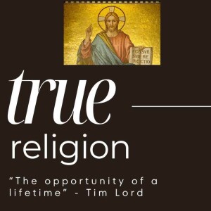 True Religion #4 'The Opportunity of a Lifetime' - Tim Lord