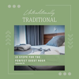 10 Steps for the Perfect Guest Room