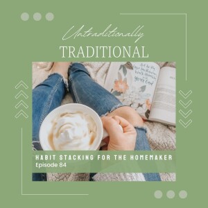 Habit Stacking for the Homemaker