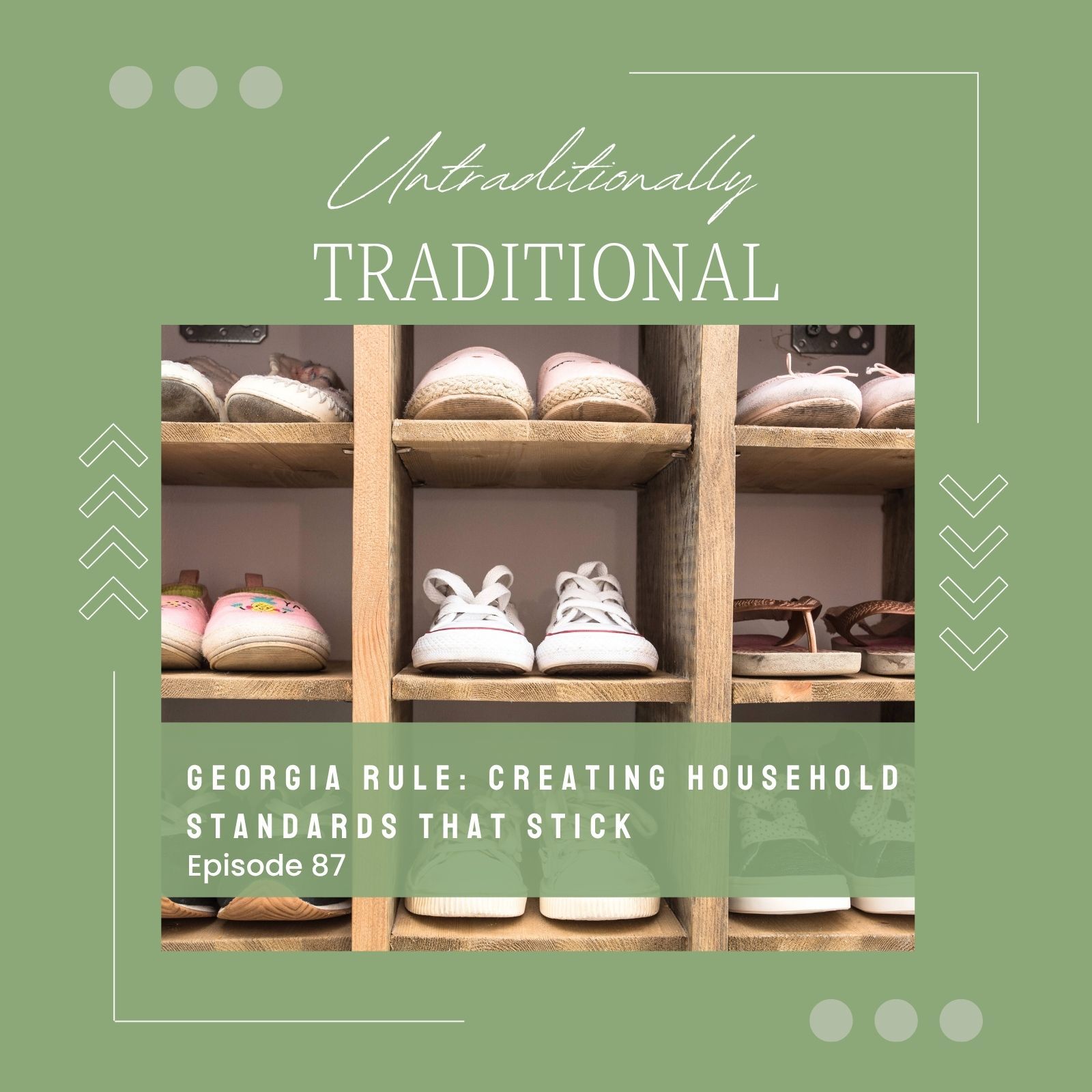 Georgia Rule: Creating Household Standards That Stick