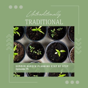 Summer Garden Planning | Step by Step