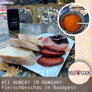#11 HUNGRY IN HUNGARY:  Fleischbeschau in Budapest.