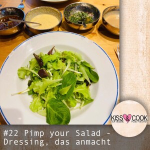 #22 Pimp your Salad - Dressing, das anmacht