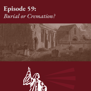 Burial or Cremation?