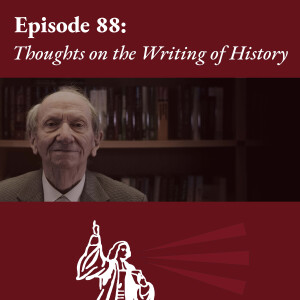 Thoughts on the Writing of History
