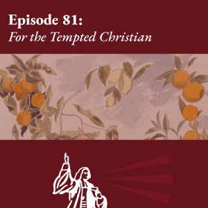 For the Tempted Christian