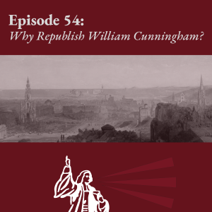 Why Republish William Cunningham?