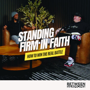 Standing Firm in Faith: How to Win the Real Battle