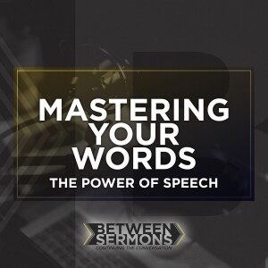 Mastering Your Words: The Power of Speech