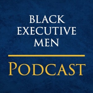 Ep. 1: How Black Executive Men Increase Career Success with KJ