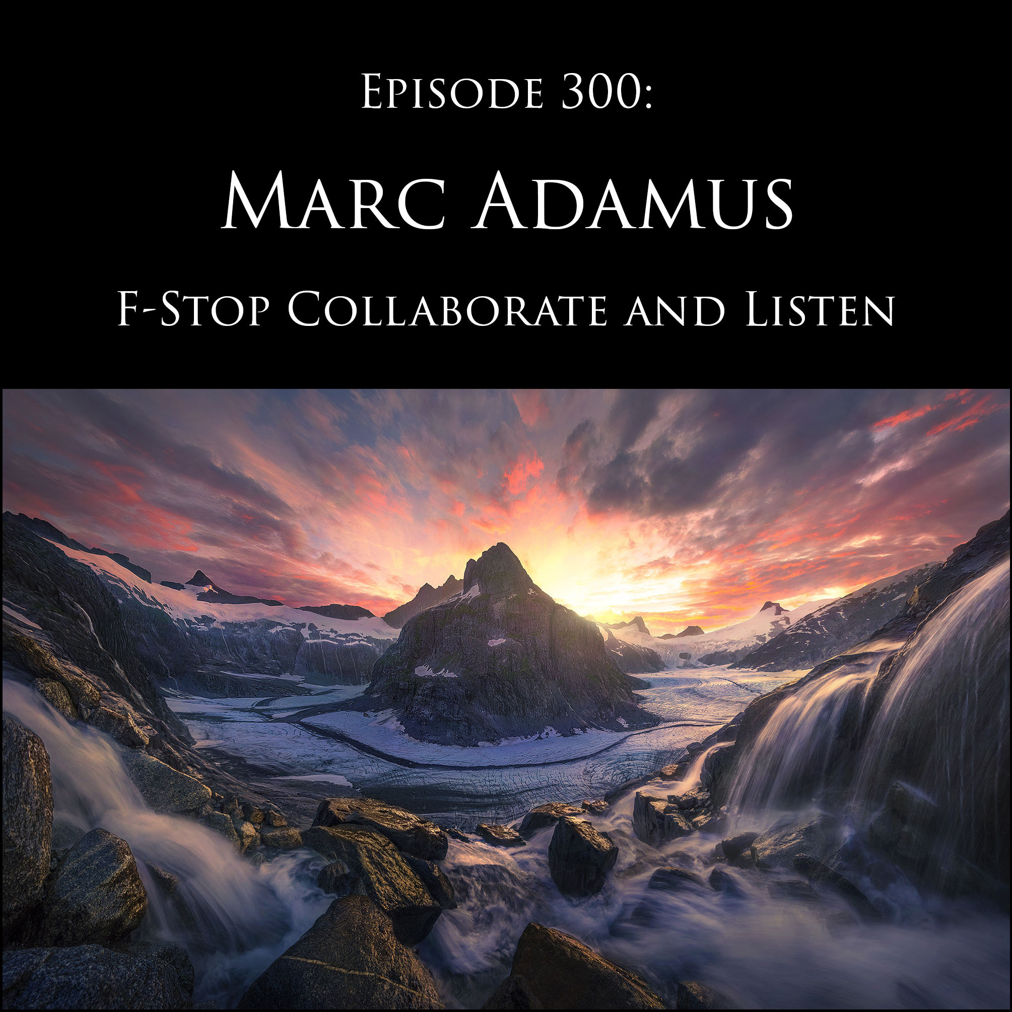 300: Marc Adamus