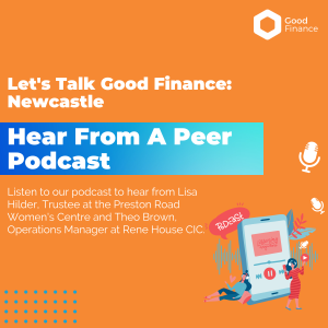 Hear From A Peer Podcast - Lisa Hilder, Preston Road Women’s Centre and Theo Brown, Rene House CIC